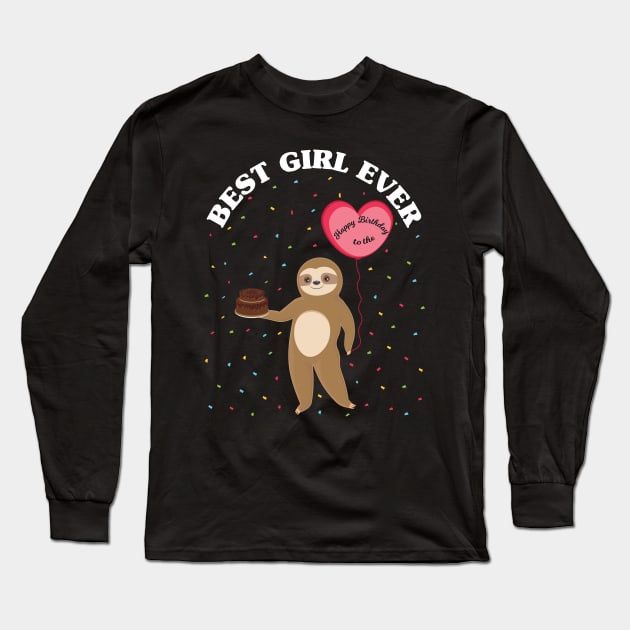 Happy birthday to the best girl ever, funny cute baby sloth holding a birthday cake Long Sleeve T-Shirt by M Humor